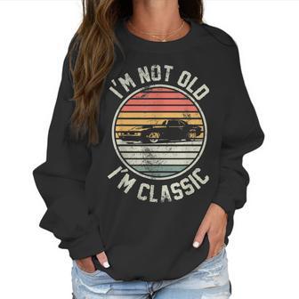 Vintage Dodge Challenger 1968 Car Im Not Old Im A Classic Men Women T-Shirt Graphic Print Casual Unisex Tee Women Sweatshirt | Favorety