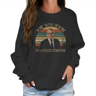 Wine With Dewine Its 2 Oclock Somewhere Vintage Retro Women Sweatshirt | Favorety CA