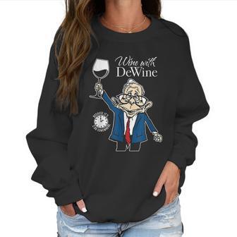 Wine With Dewine It Is Two O Clock Somewhere Women Sweatshirt | Favorety AU