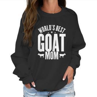 World Best Goat Mom Mothers Day Women Sweatshirt | Favorety DE