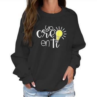 Yo Creo En Ti Lightbulb Spanish Teacher Women Sweatshirt | Favorety UK