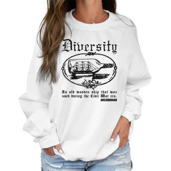 Anchorman Diversity An Old Wooden Ship Men Women T-Shirt Graphic Print Casual Unisex Tee Women Sweatshirt | Favorety CA