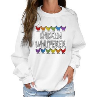 Chicken Whisperer Farrmer Women Sweatshirt | Favorety