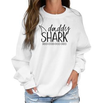 Daddy Shark Doo Doo Cute Best Christmas Gifts For Dad Women Sweatshirt | Favorety UK