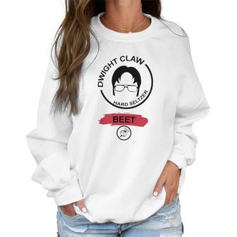 Dwight Claw Hard Seltzer Beet Shirt Women Sweatshirt | Favorety