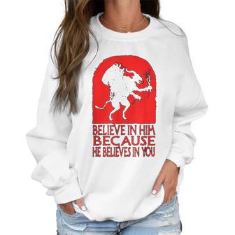 Krampus Christmas Believe In Him Occult Scary Folklore Women Sweatshirt | Favorety