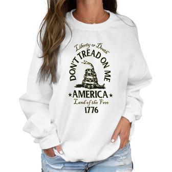 Liberty Or Death Don’T Tread On Me Ladies Womens Women Sweatshirt | Favorety