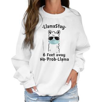 Llamastay 6 Feet Away No Probllama Social Distancing Women Sweatshirt | Favorety UK