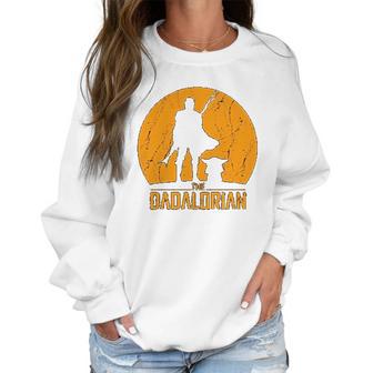 The Mandalorian Dadalorian Best Christmas Gifts For Dad Women Sweatshirt | Favorety AU