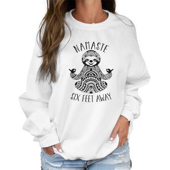 Namaste 6 Feet Away Sloth Social Distancing Women Sweatshirt | Favorety