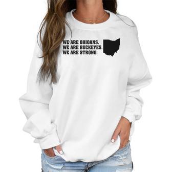 We Are Ohioans We Are Buckeyes We Are Strong Dewine Women Sweatshirt | Favorety AU