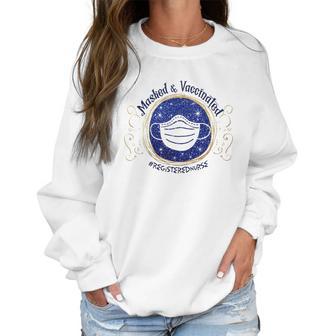 Registered Nurse Vaccinated Women Sweatshirt | Favorety AU