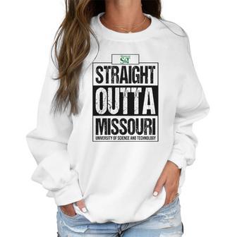 Straight Outta Missouri University Of Science And Technology Funny Gift Women Sweatshirt | Favorety CA