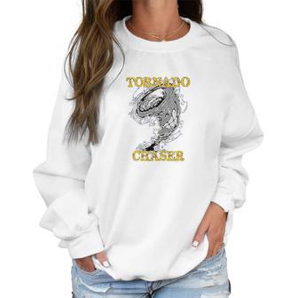 Tornado Chaser Storm Chaser Hunter Gift Men Kids Women Women Sweatshirt | Favorety DE