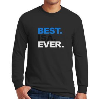 Mens Best Isa Ever Shirt Proud Estonian Dad Fathers Day Gifts Men Long Sleeve Tshirt | Favorety