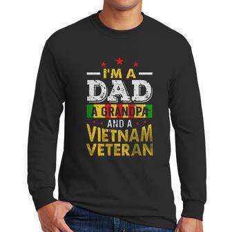 I Am A Dad And A Vietnam Veteran Enjoyable Gift 2022 Men Long Sleeve Tshirt | Favorety DE