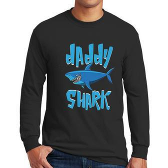 Daddy Shark Cute Papa Loves Sharks Men Long Sleeve Tshirt | Favorety