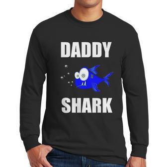 Daddy Shark Gift From Family Men Long Sleeve Tshirt | Favorety UK