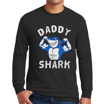 Daddy Shark Gym Lover Dad Birthday Gifts Men Long Sleeve Tshirt | Favorety