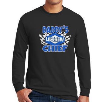 Daddys Lil Crew Chief Men Long Sleeve Tshirt | Favorety AU