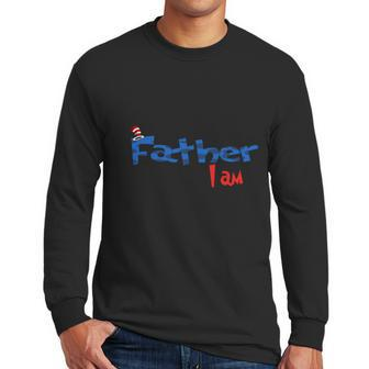 Dr Seuss Father I Am Family 2020 Men Long Sleeve Tshirt | Favorety AU