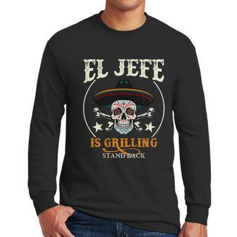 El Jefe Grilling Stand Back Funny Mexican Dad Playera Men Long Sleeve Tshirt | Favorety AU