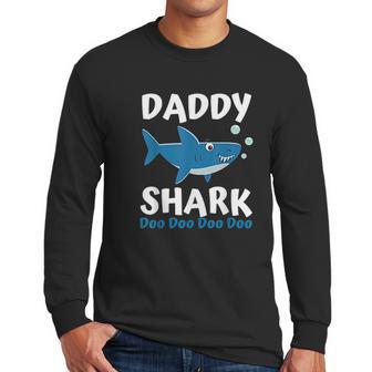 Fathers Day Daddy Shark Doo Doo Men Long Sleeve Tshirt | Favorety