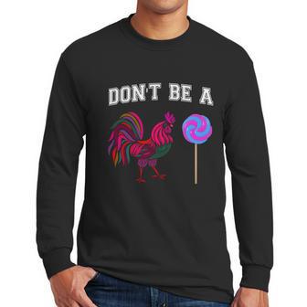 Mens Fathers Day Gift Dont Be A Sucker Cock Gift Graphic Design Printed Casual Daily Basic Men Long Sleeve Tshirt | Favorety UK