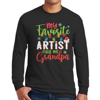 My Favorite Artist Calls Me Grandpa Sweater Xmas Light Men Long Sleeve Tshirt | Favorety