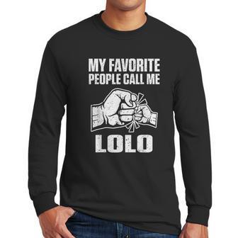 My Favorite People Call Me Lolo Filipino Grandpa Gift Men Long Sleeve Tshirt | Favorety AU