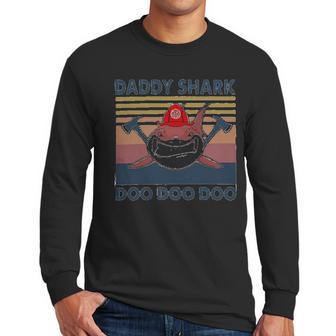 Firefighter Daddy Shark Doo Doo Doo Men Long Sleeve Tshirt | Favorety UK