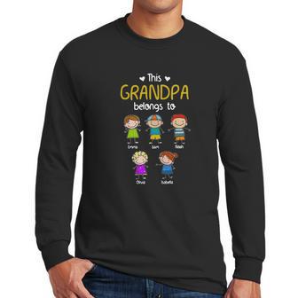 This Grandpa Belong To Emma Liam Noah Shirtc Men Long Sleeve Tshirt | Favorety DE