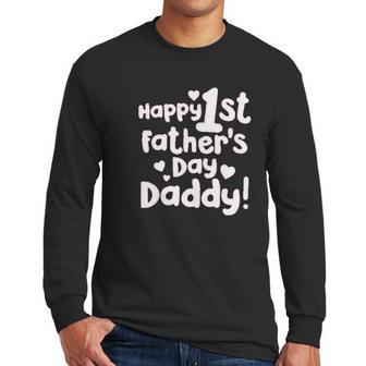 Happy First Fathers Day Daddy Infant One Piece Men Long Sleeve Tshirt | Favorety CA