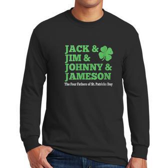 Jack Jim Johnny Jameson Four Fathers Of St Patricks Men Long Sleeve Tshirt | Favorety DE