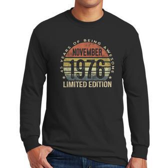 November 1976 Limited Edition 45Th Birthday 45 Years Old Men Men Long Sleeve Tshirt | Favorety CA