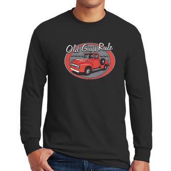 Old Guys Rule Red Truck Men Long Sleeve Tshirt | Favorety CA