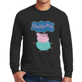 Peppa Pig Daddy Pig Dad Pig Daddy Pig Shirt Men Long Sleeve Tshirt | Favorety