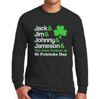 St Patricks Jack Jim Johnny Jameson The Four Fathers Men Long Sleeve Tshirt | Favorety DE