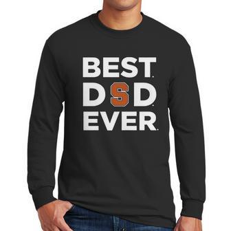 Syracuse Orange_Best Dad Ever Men Long Sleeve Tshirt | Favorety AU