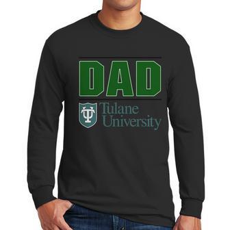 Tulane University Proud Dad Parents Day 2020 Men Long Sleeve Tshirt | Favorety UK