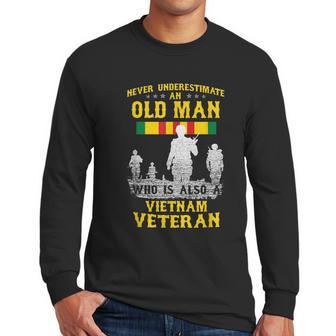 Mens Never Underestimate An Old Man Vietnam Veteran Gift Graphic Design Printed Casual Daily Basic Men Long Sleeve Tshirt | Favorety