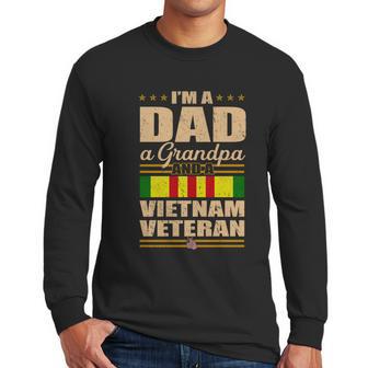 Veterans Day Im A Dad Grandpa And A Vietnam Veteran Meaningful Gift Graphic Design Printed Casual Daily Basic Men Long Sleeve Tshirt | Favorety