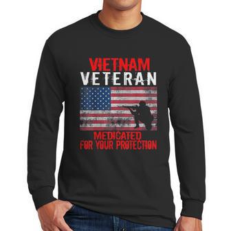 Vietnam Veteran Medicated For Your Protection Men Long Sleeve Tshirt | Favorety