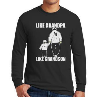 Yankees Like Grandpa Like Grandson Tshirt Men Long Sleeve Tshirt | Favorety UK