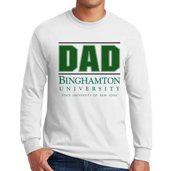 Binghamton University State University Of New York Proud Dad Parents Day Men Long Sleeve Tshirt | Favorety UK