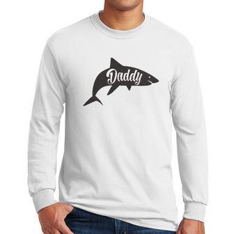 Daddy Shark Cute Funny Family Cool Best Dad Vacation Men Long Sleeve Tshirt | Favorety AU