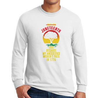 Juneteenth Flag Afro Freeish June 19 1865 Men Long Sleeve Tshirt | Favorety