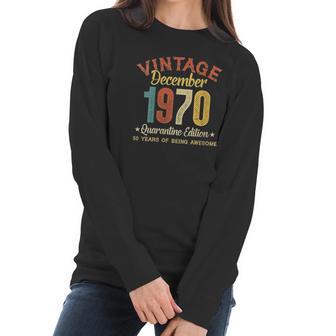 50 Years Old Gifts 50Th Birthday Gift Vintage December 1970 Women Long Sleeve Tshirt | Favorety