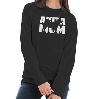 Akita Mom Dog Mother Akita Cute Gift For Mother Women Long Sleeve Tshirt | Favorety CA