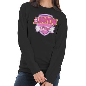 Auntie Patrol - Dog Mom Dad Funny Gift Birthday Party Women Long Sleeve Tshirt | Favorety